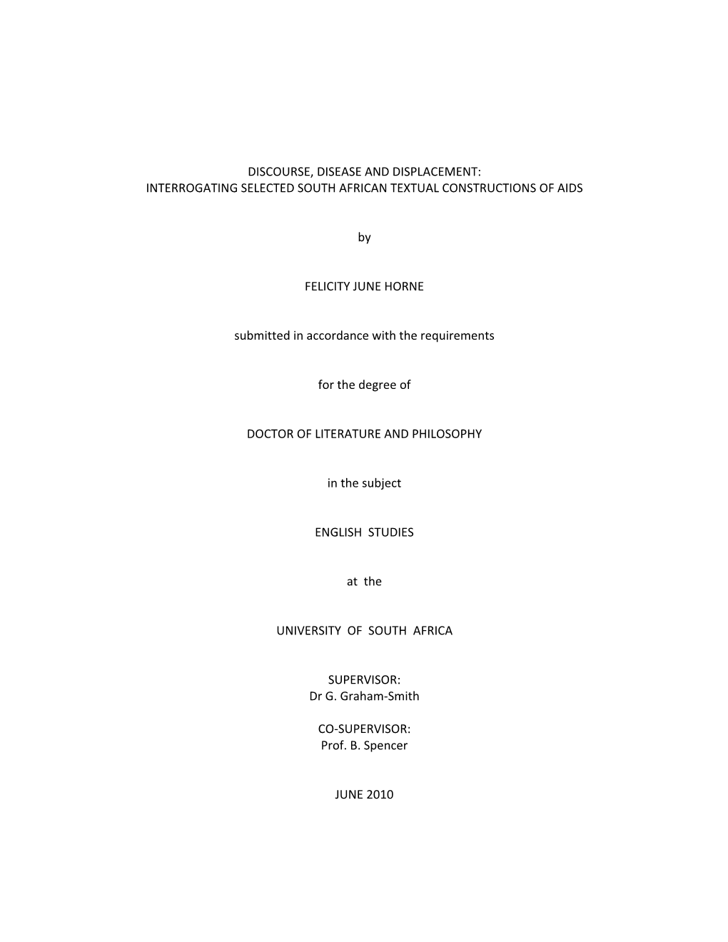 Discourse, Disease and Displacement: Interrogating Selected South African Textual Constructions of Aids