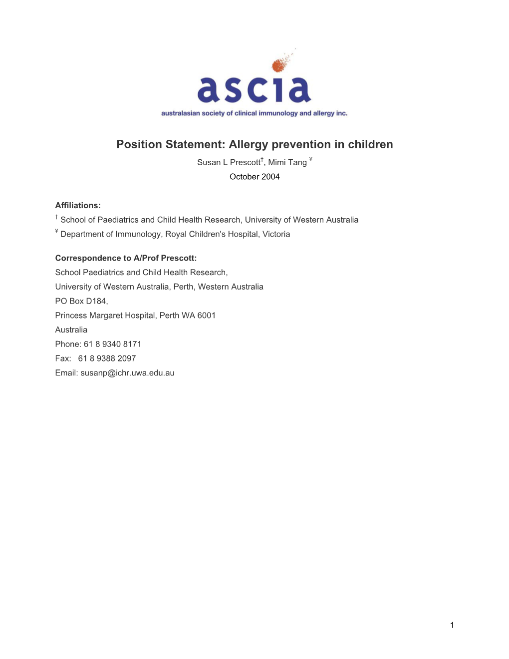 Position Statement: Allergy Prevention in Children Susan L Prescott†, Mimi Tang ¥ October 2004