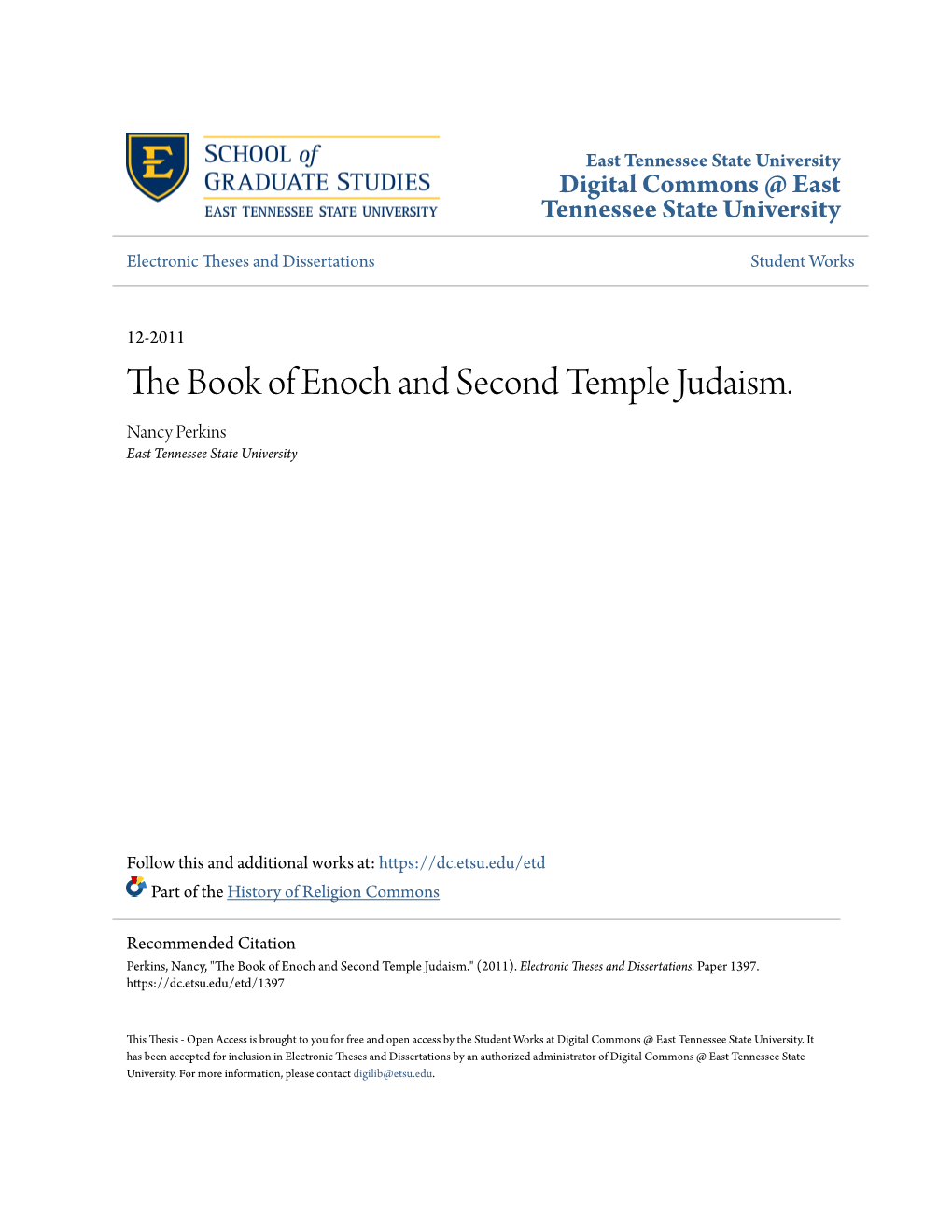 The Book of Enoch and Second Temple Judaism. Nancy Perkins East Tennessee State University