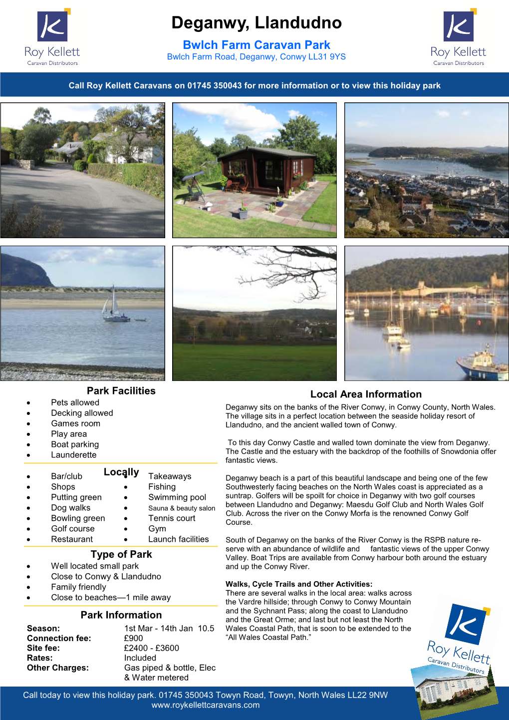 Deganwy, Llandudno Bwlch Farm Caravan Park Bwlch Farm Road, Deganwy, Conwy LL31 9YS