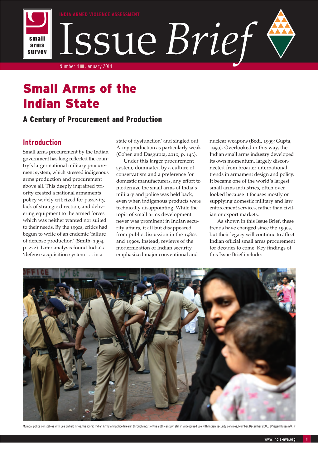 Small Arms of the Indian State: a Century of Procurement And