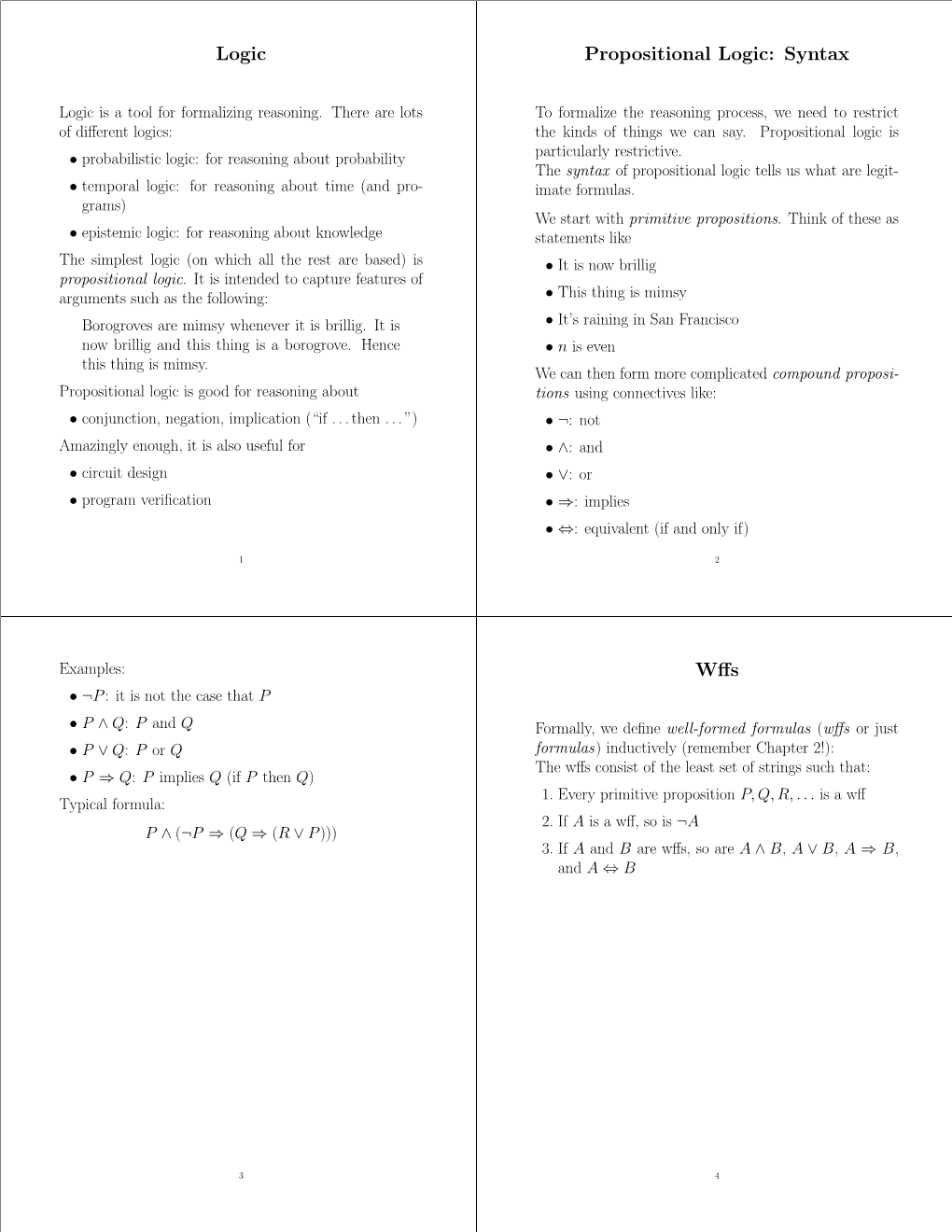 Logic Propositional Logic: Syntax Wffs