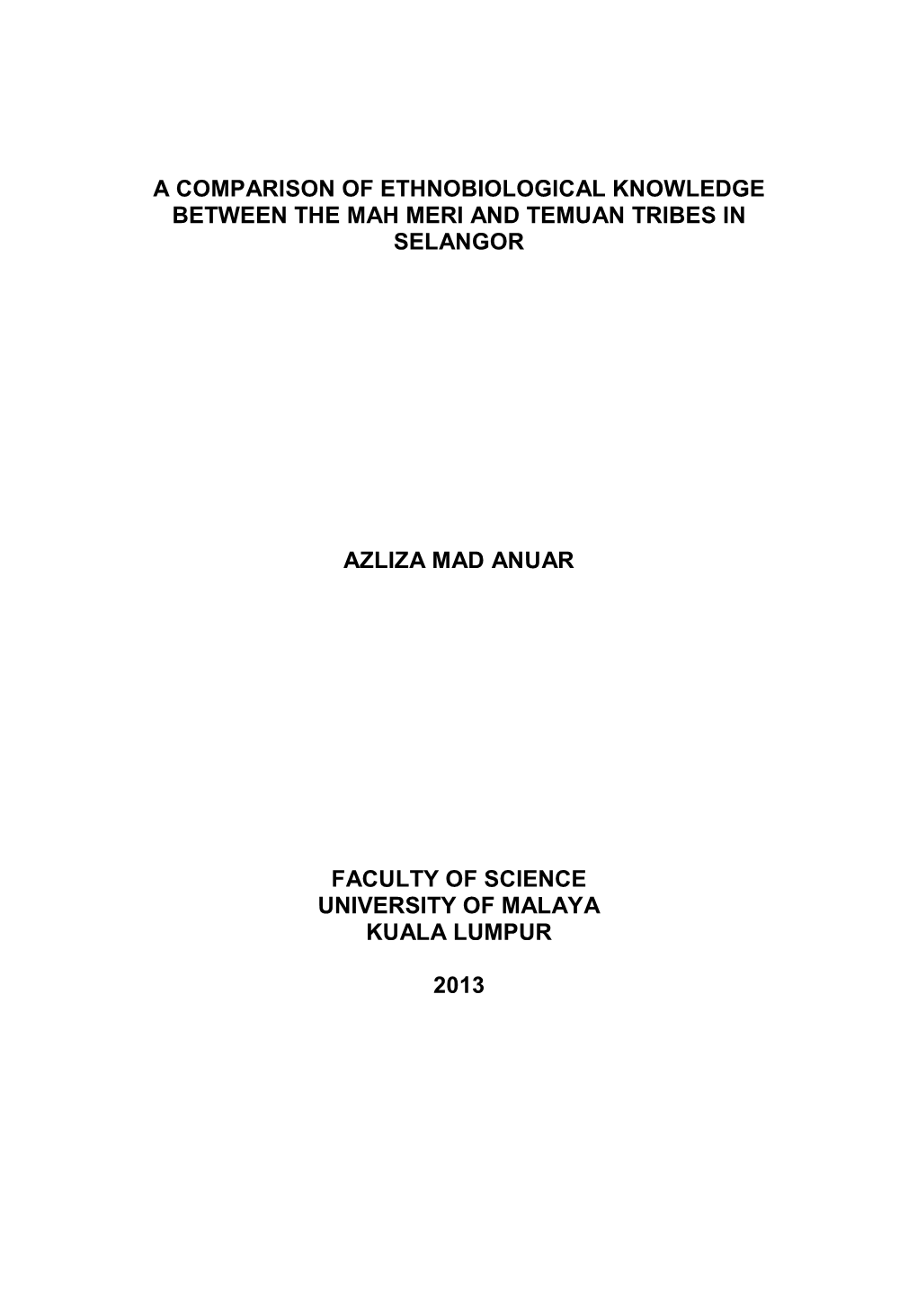 A Comparison of Ethnobiological Knowledge Between the Mah Meri and Temuan Tribes in Selangor