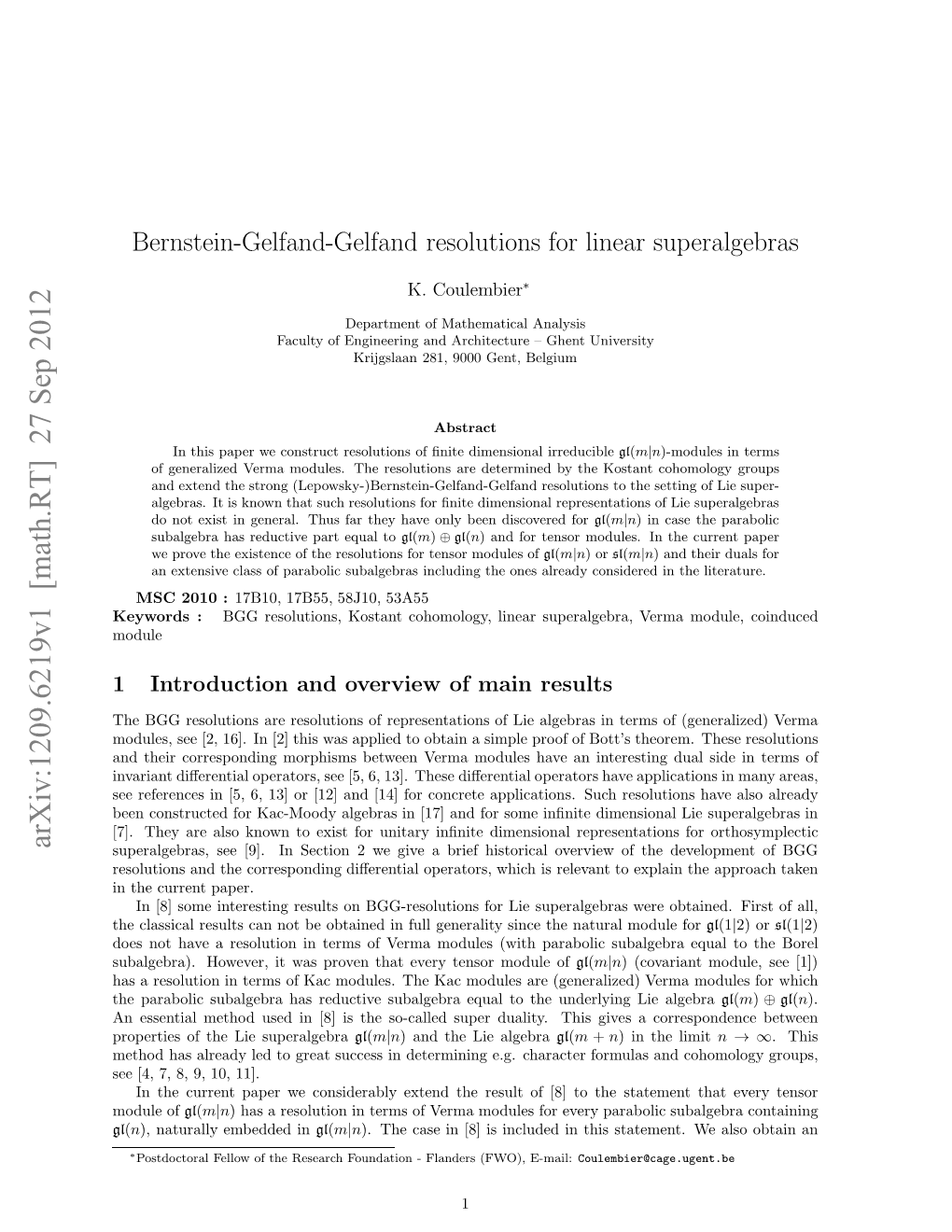 Bernstein-Gelfand-Gelfand Resolutions for Linear Superalgebras