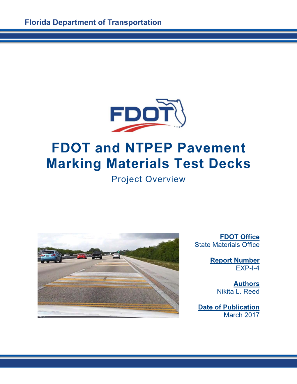 FDOT and NTPEP Pavement Marking Materials Test Decks Project Overview