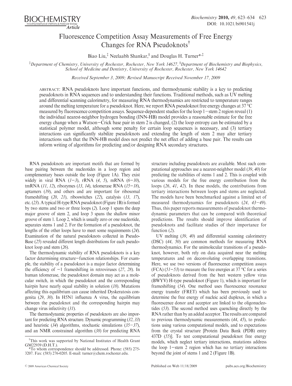 Fluorescence Competition Assay Measurements of Free Energy Changes for RNA Pseudoknots† Biao Liu,‡ Neelaabh Shankar,§ and Douglas H