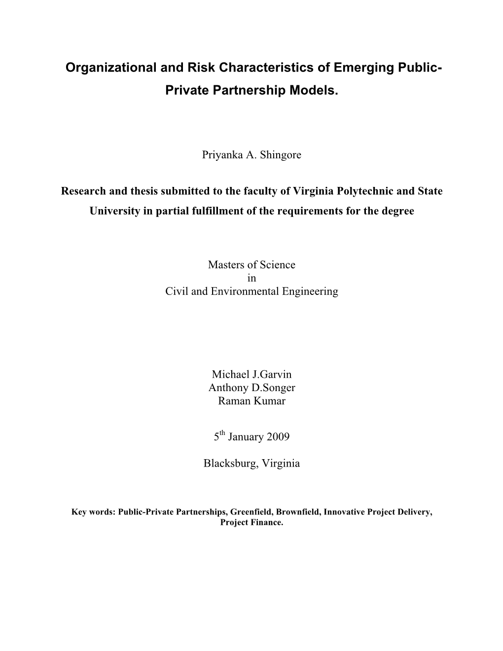 Organizational and Risk Characteristics of Emerging Public- Private Partnership Models