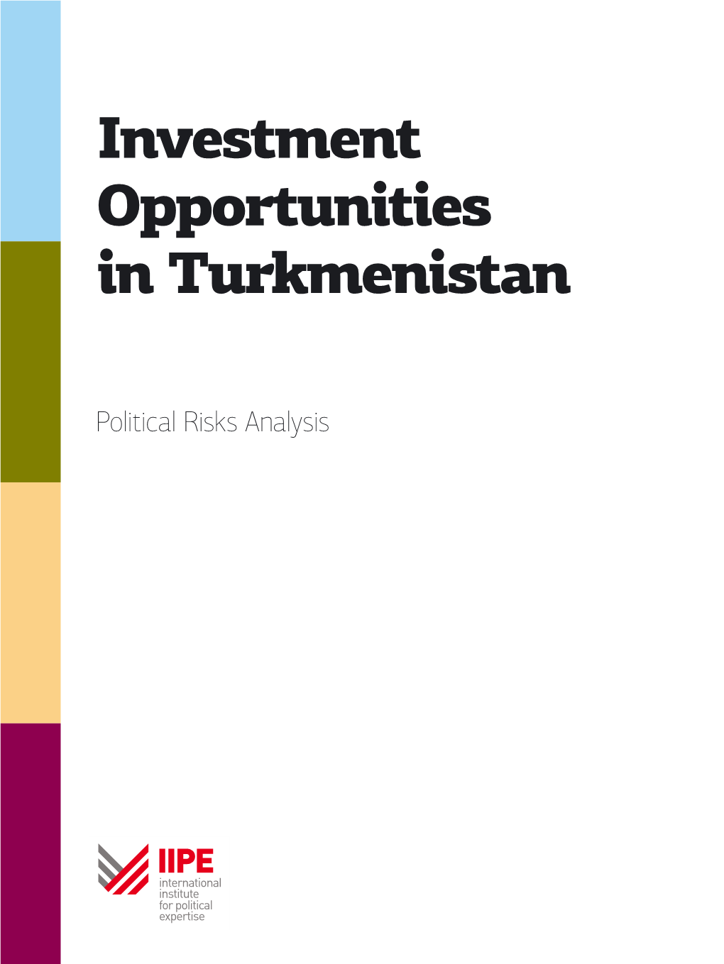 Investment Opportunities in Turkmenistan