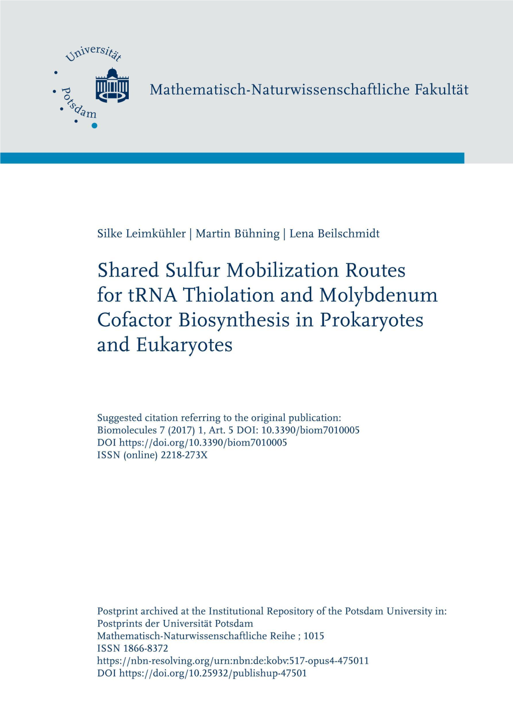 Shared Sulfur Mobilization Routes for Trna Thiolation and Molybdenum Cofactor Biosynthesis in Prokaryotes and Eukaryotes