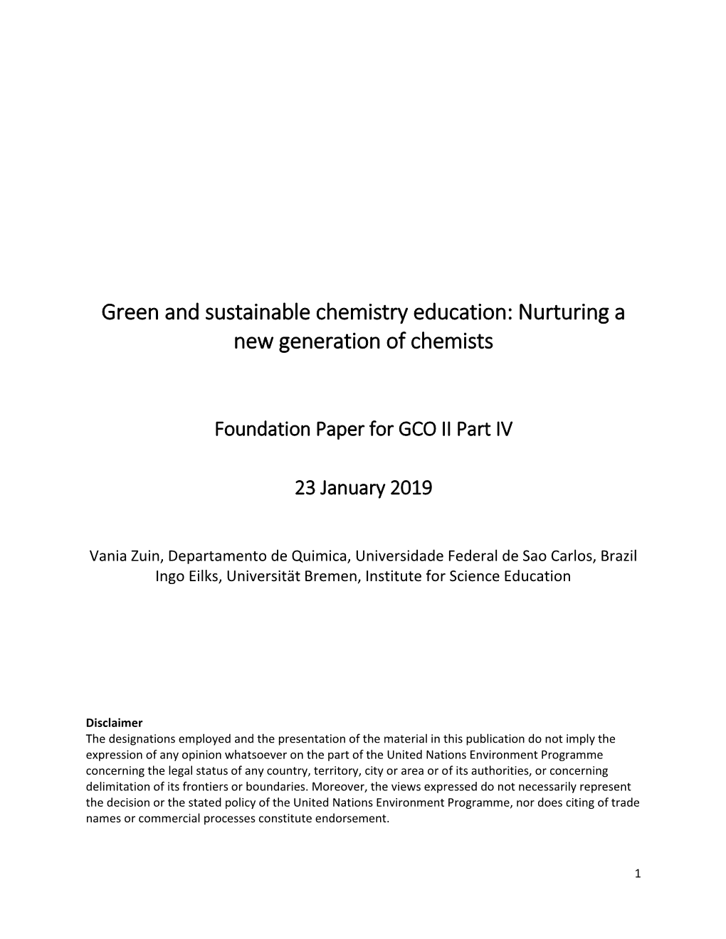 Green and Sustainable Chemistry Education: Nurturing a New Generation of Chemists