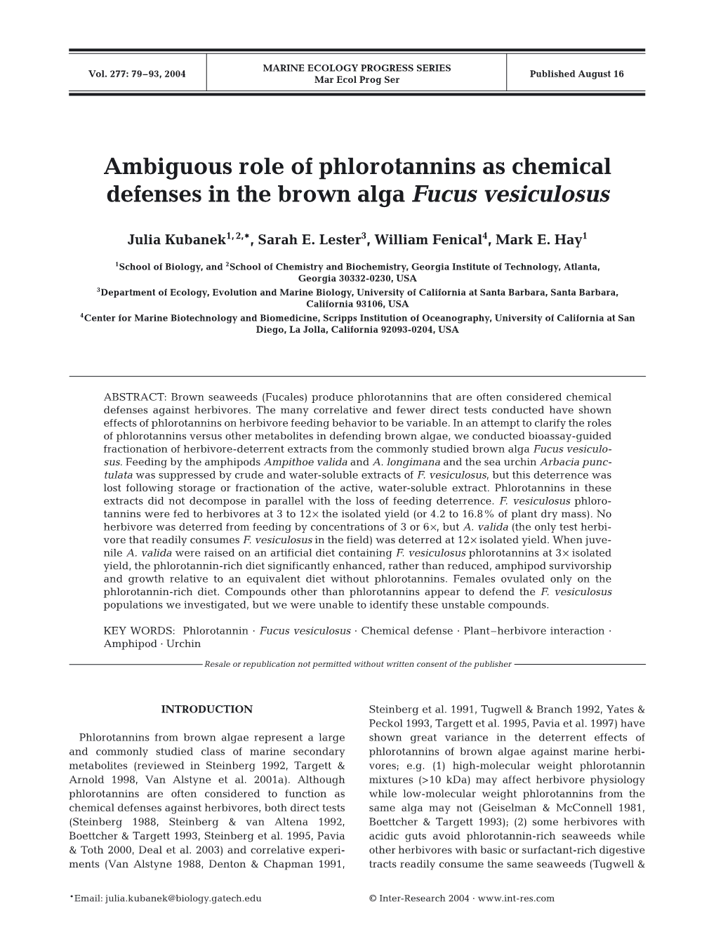 Ambiguous Role of Phlorotannins As Chemical Defenses in the Brown Alga Fucus Vesiculosus