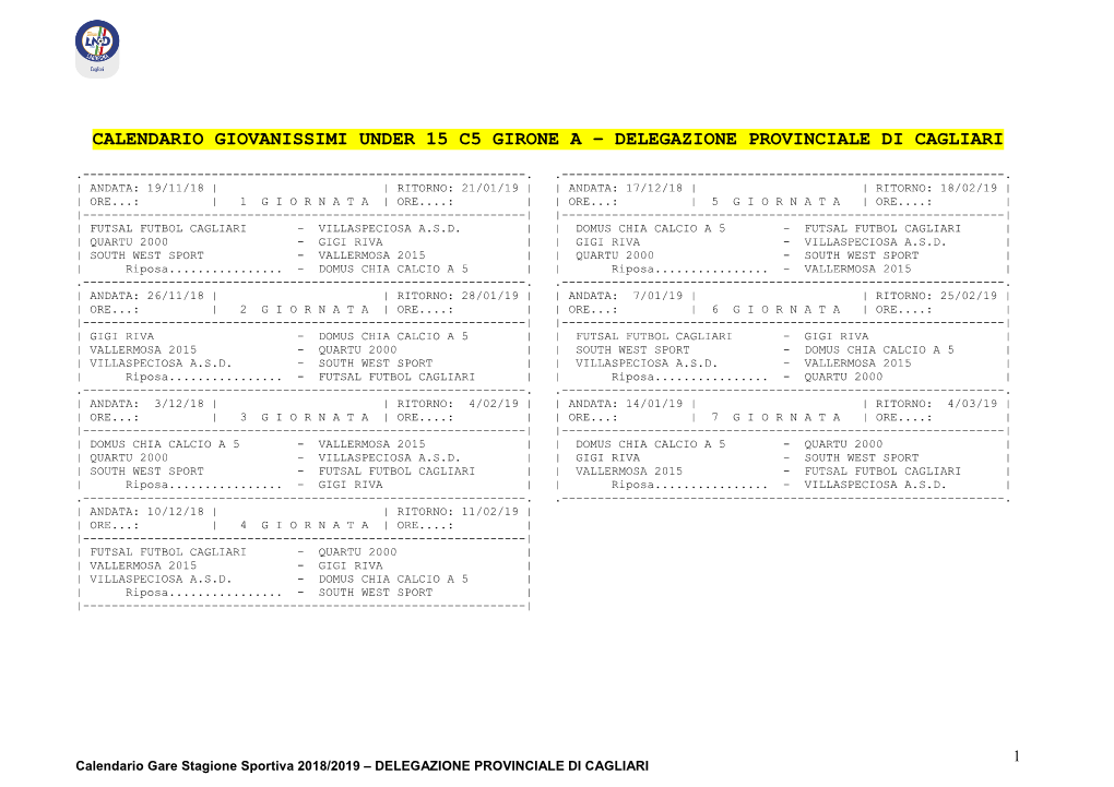 Calendario Giovanissimi Under 15 C5 Girone a – Delegazione Provinciale Di Cagliari