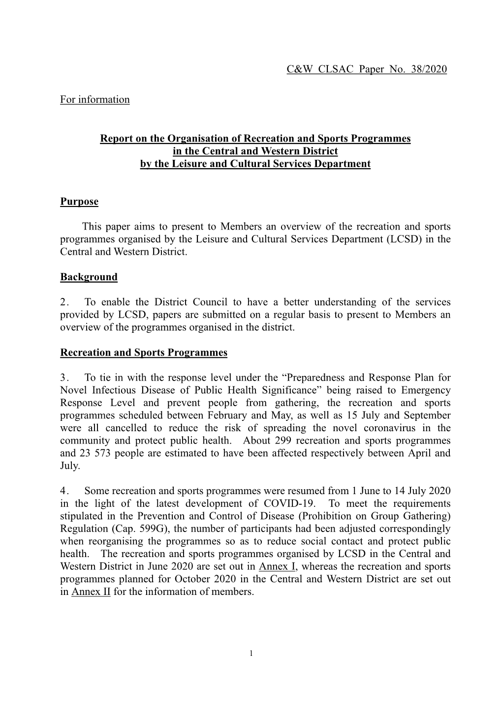 Report on the Organisation of Recreation and Sports Programmes in the Central and Western District by the Leisure and Cultural Services Department