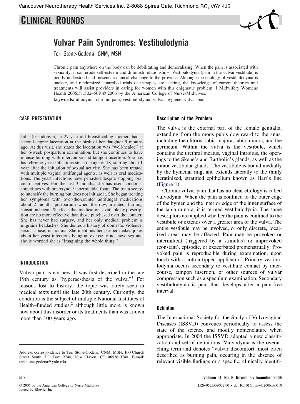 CLINICAL ROUNDS Vulvar Pain Syndromes: Vestibulodynia