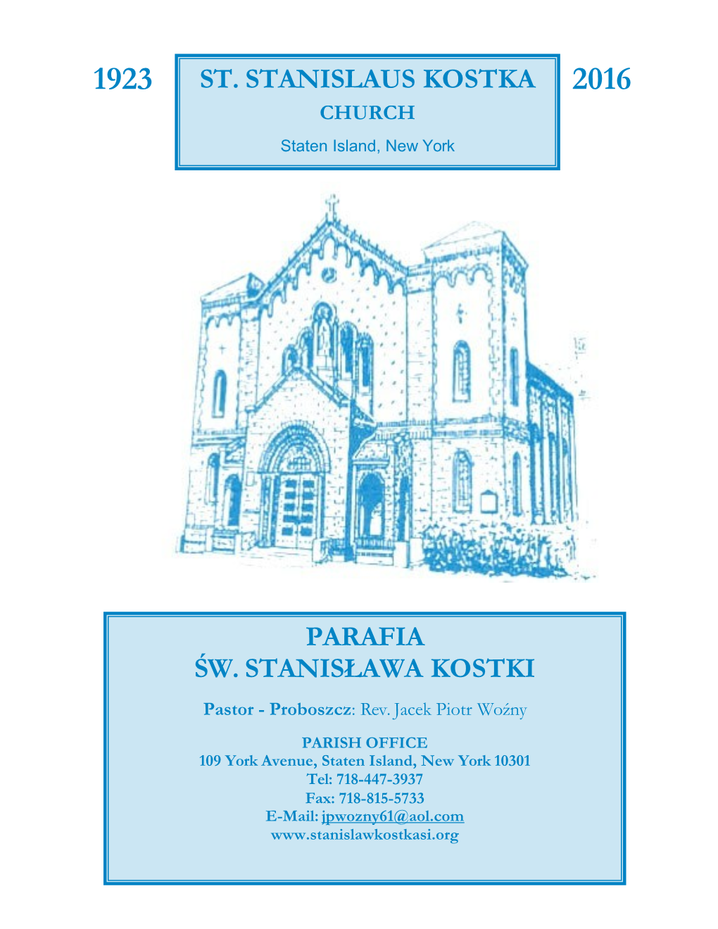 St. Stanislaus Kostka Parafia Św. Stanisława Kostki