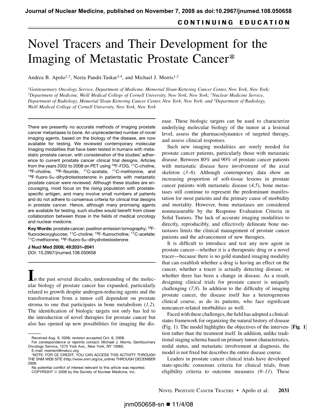 Novel Tracers and Their Development for the Imaging of Metastatic Prostate Cancer*