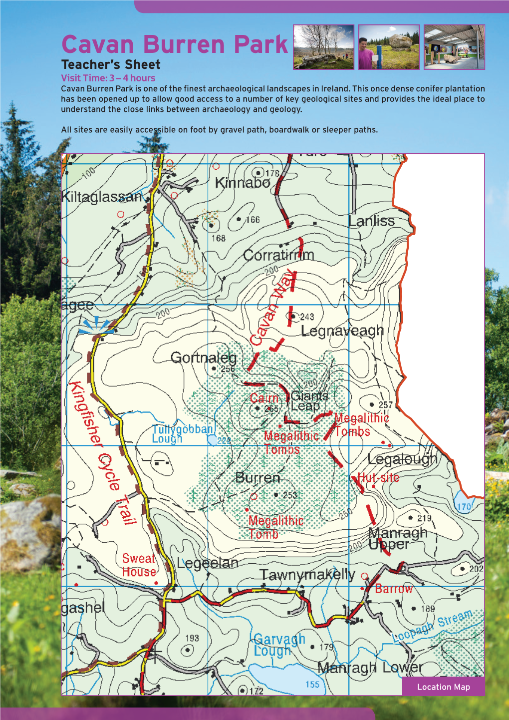 Cavan Burren Park Teacher’S Sheet Visit Time: 3 – 4 Hours Cavan Burren Park Is One of the Finest Archaeological Landscapes in Ireland