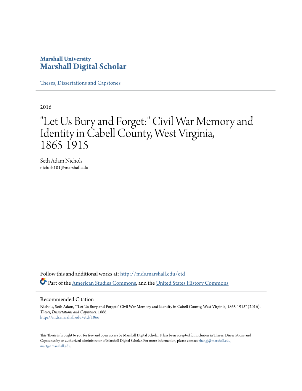 Civil War Memory and Identity in Cabell County, West Virginia, 1865-1915 Seth Adam Nichols Nichols101@Marshall.Edu