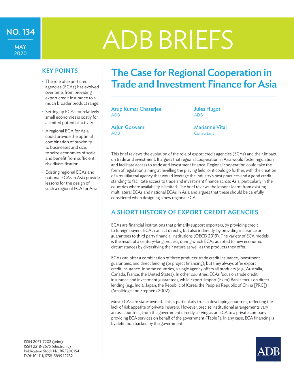 The Case for Regional Cooperation in Trade and Investment Finance for Asia NO