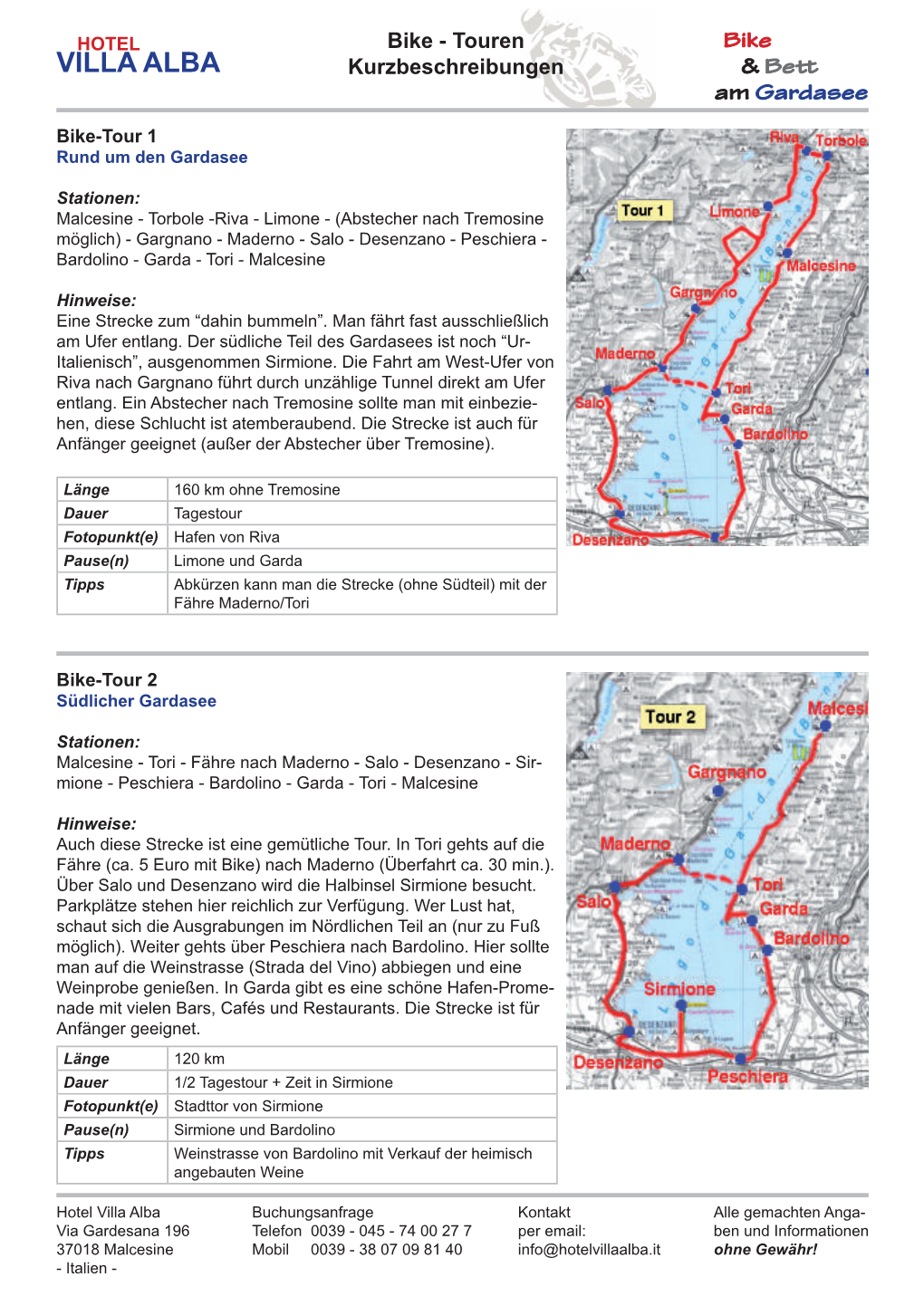 Bike - Touren Bike VILLA ALBA Kurzbeschreibungen & B E Am Gardasee