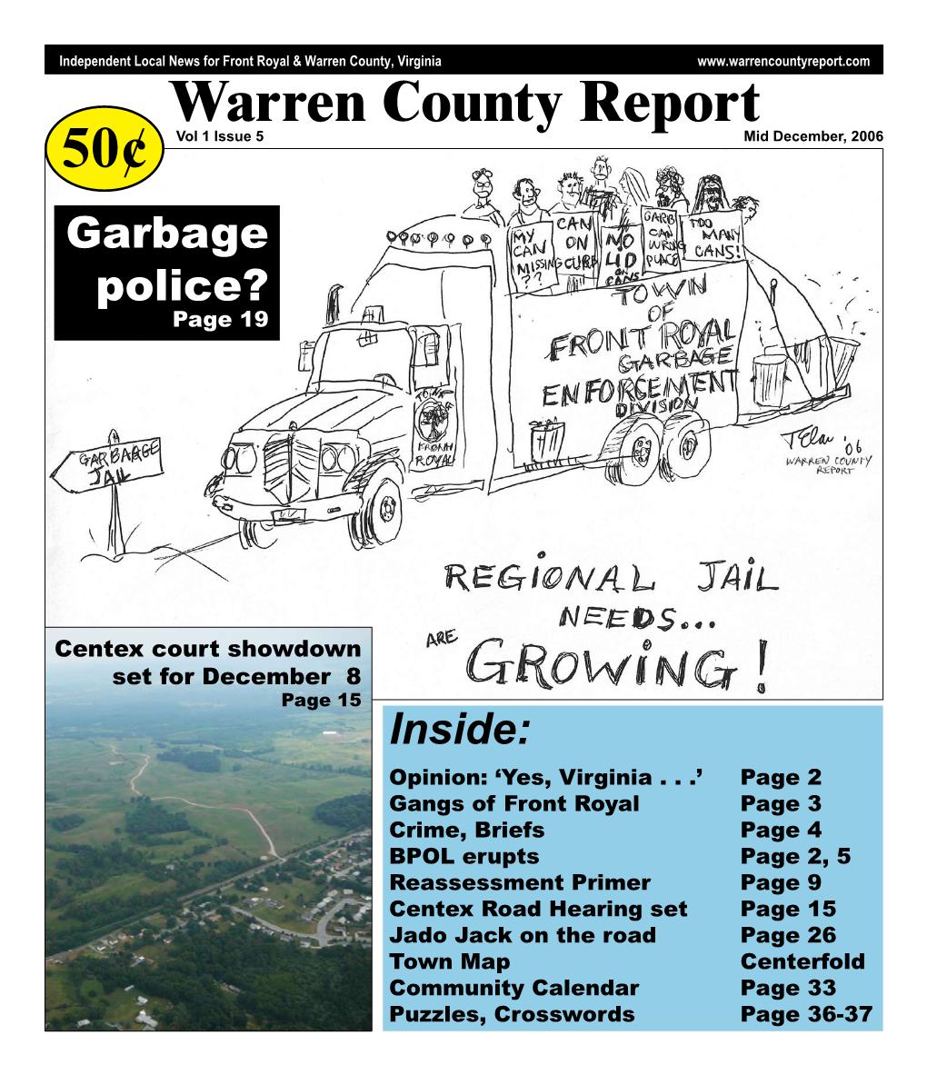 Warren County Report 50¢ Vol 1 Issue 5 Mid December, 2006 Garbage Police? Page 19