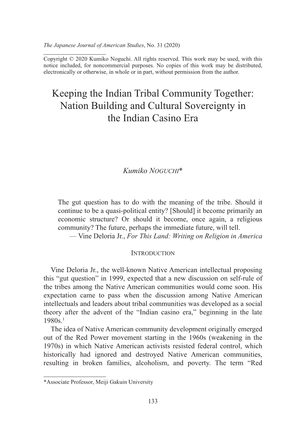 Keeping the Indian Tribal Community Together: Nation Building and Cultural Sovereignty in the Indian Casino Era