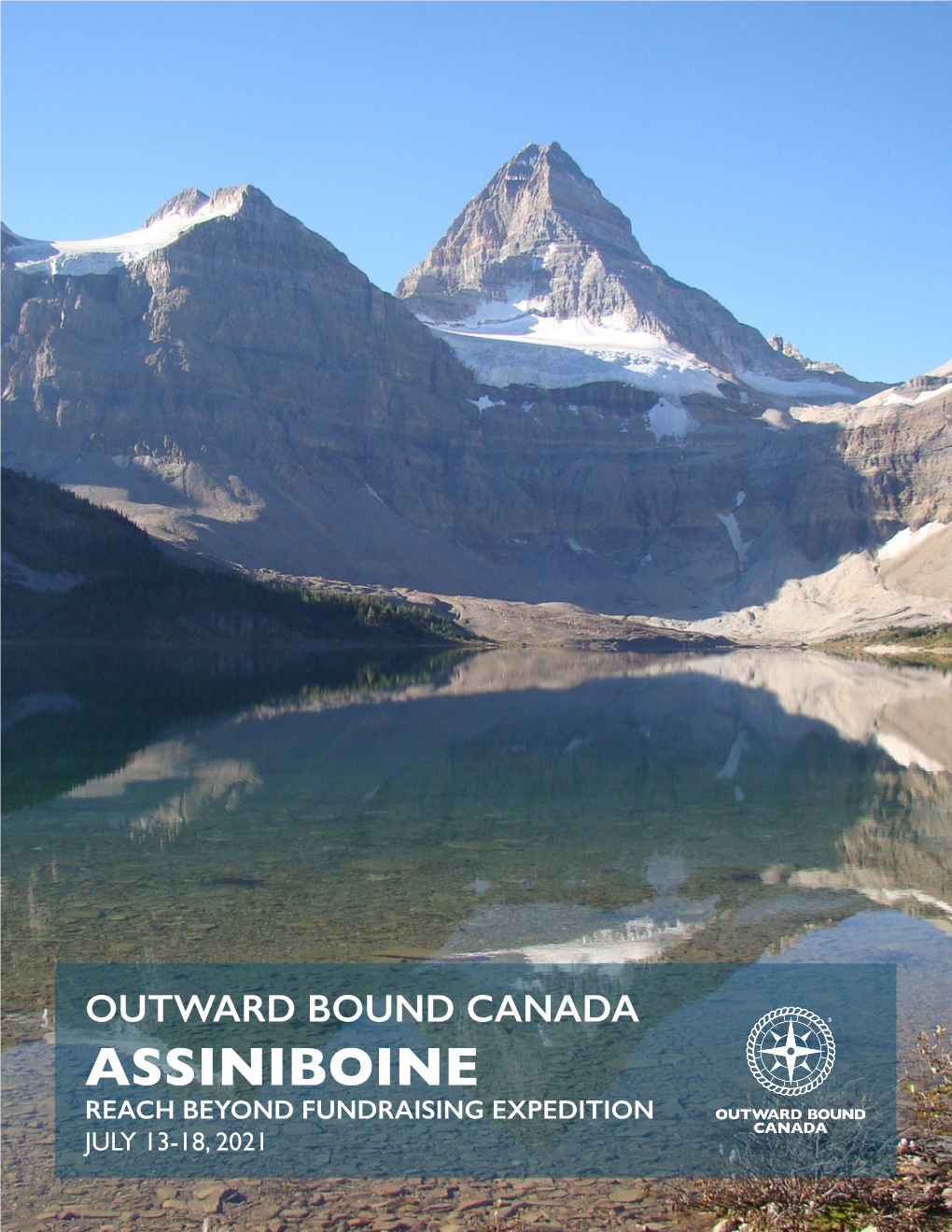 Assiniboine Reach Beyond Fundraising Expedition July 13-18, 2021 Assiniboine | July 13-18, 2021