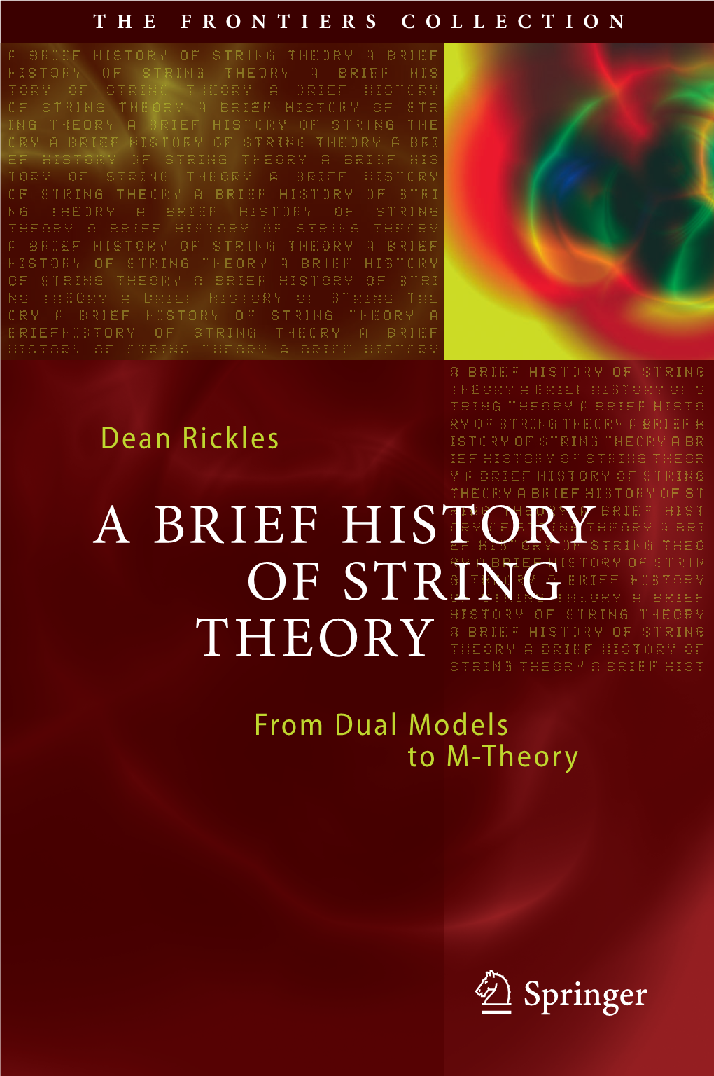 A Brief History of String Theory