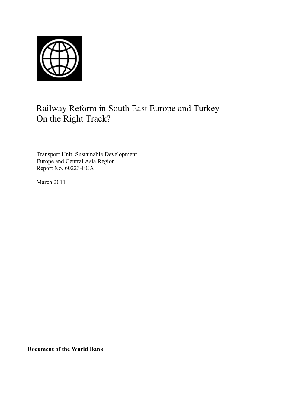 Railway Reform in South East Europe and Turkey on the Right Track?