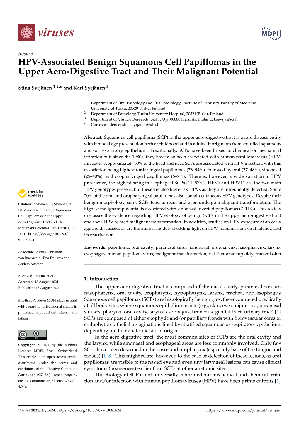 HPV-Associated Benign Squamous Cell Papillomas in the Upper Aero-Digestive Tract and Their Malignant Potential