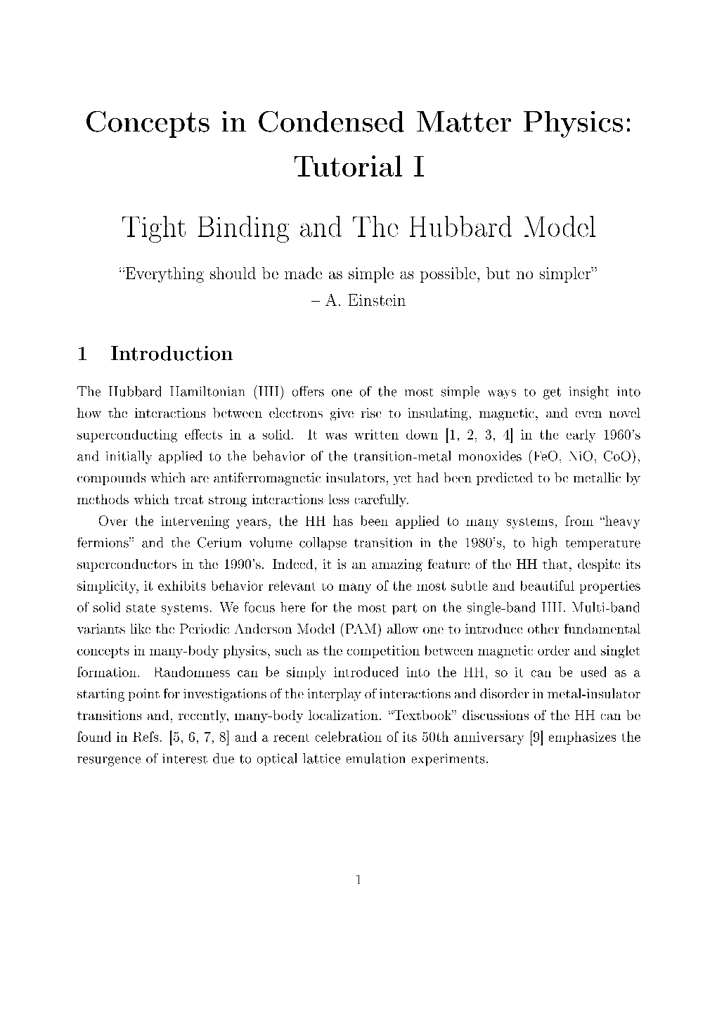 Concepts in Condensed Matter Physics: Tutorial I