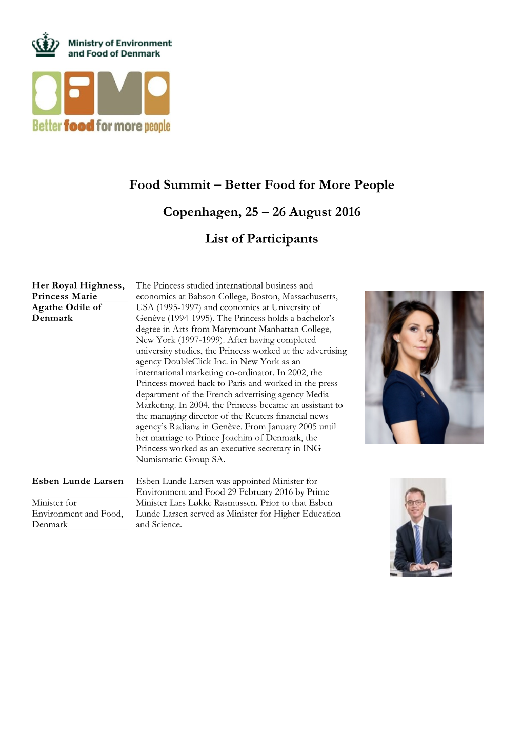 Better Food for More People Copenhagen, 25 – 26 August 2016 List of Participants