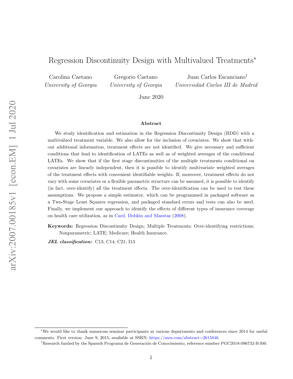 Regression Discontinuity Design with Multivalued Treatments∗