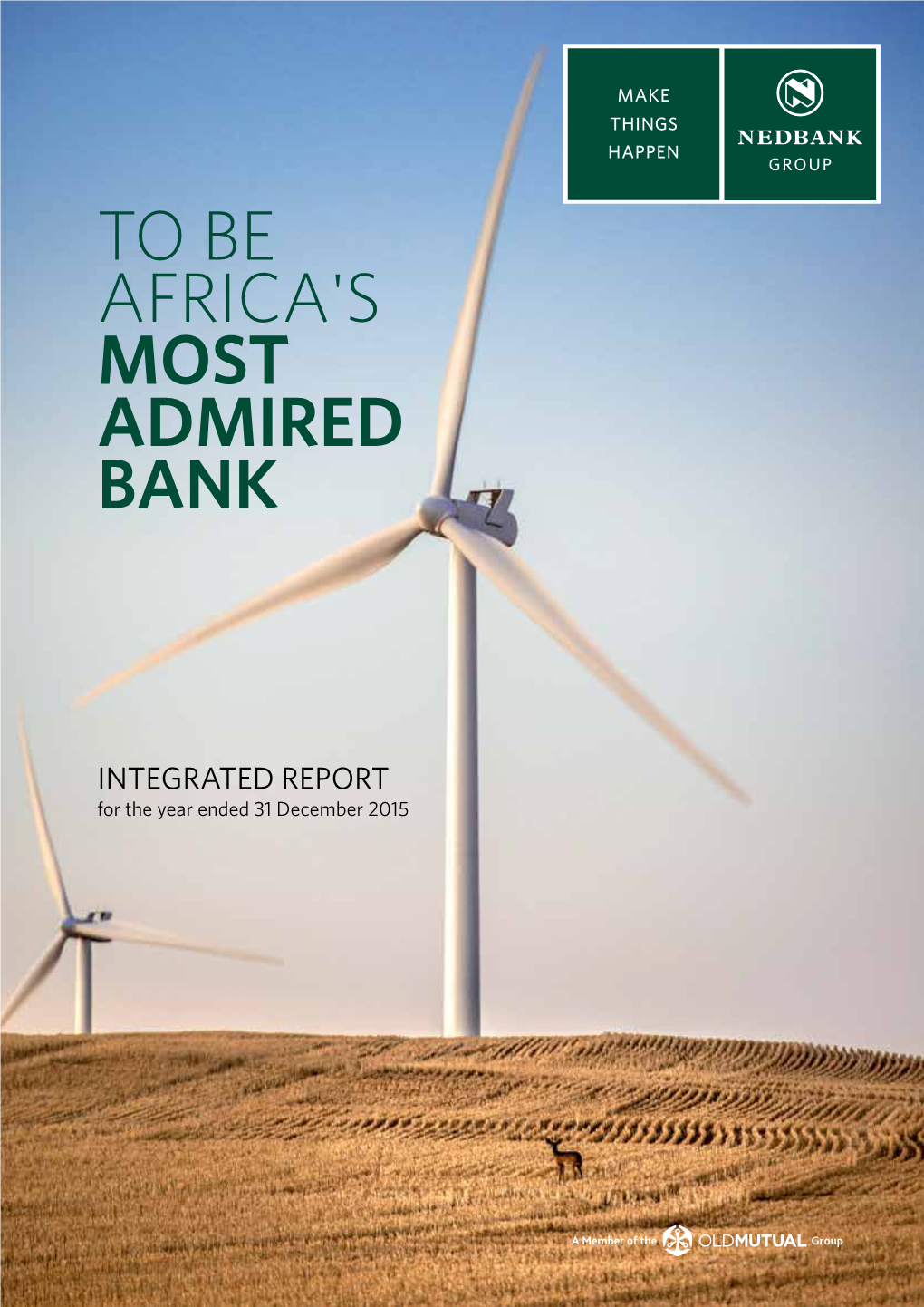 TO BE AFRICA's MOST ADMIRED BANK