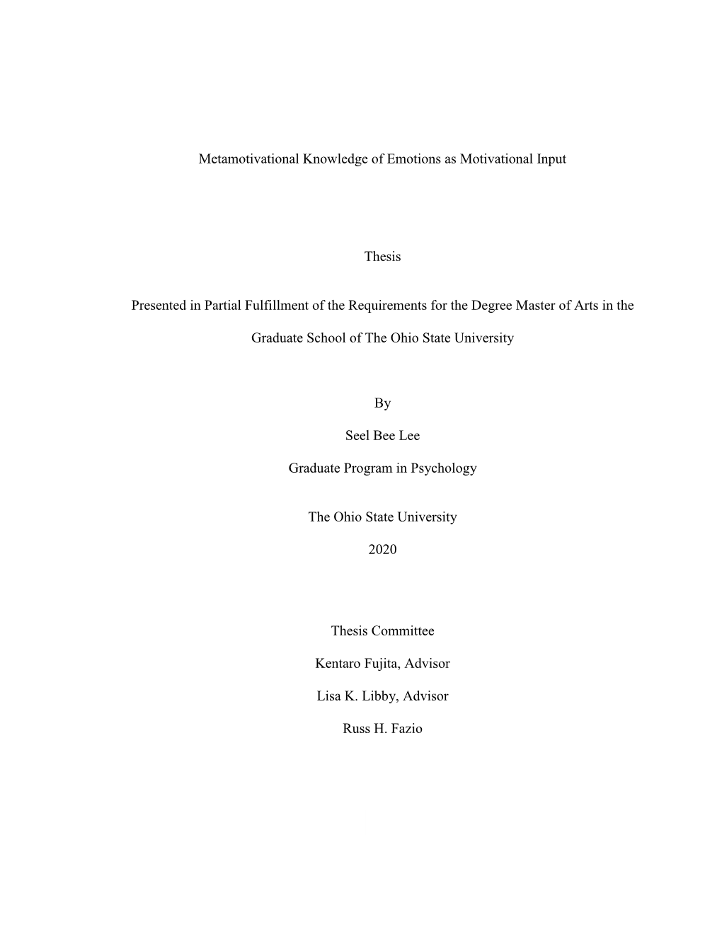 Metamotivational Knowledge of Emotions As Motivational Input