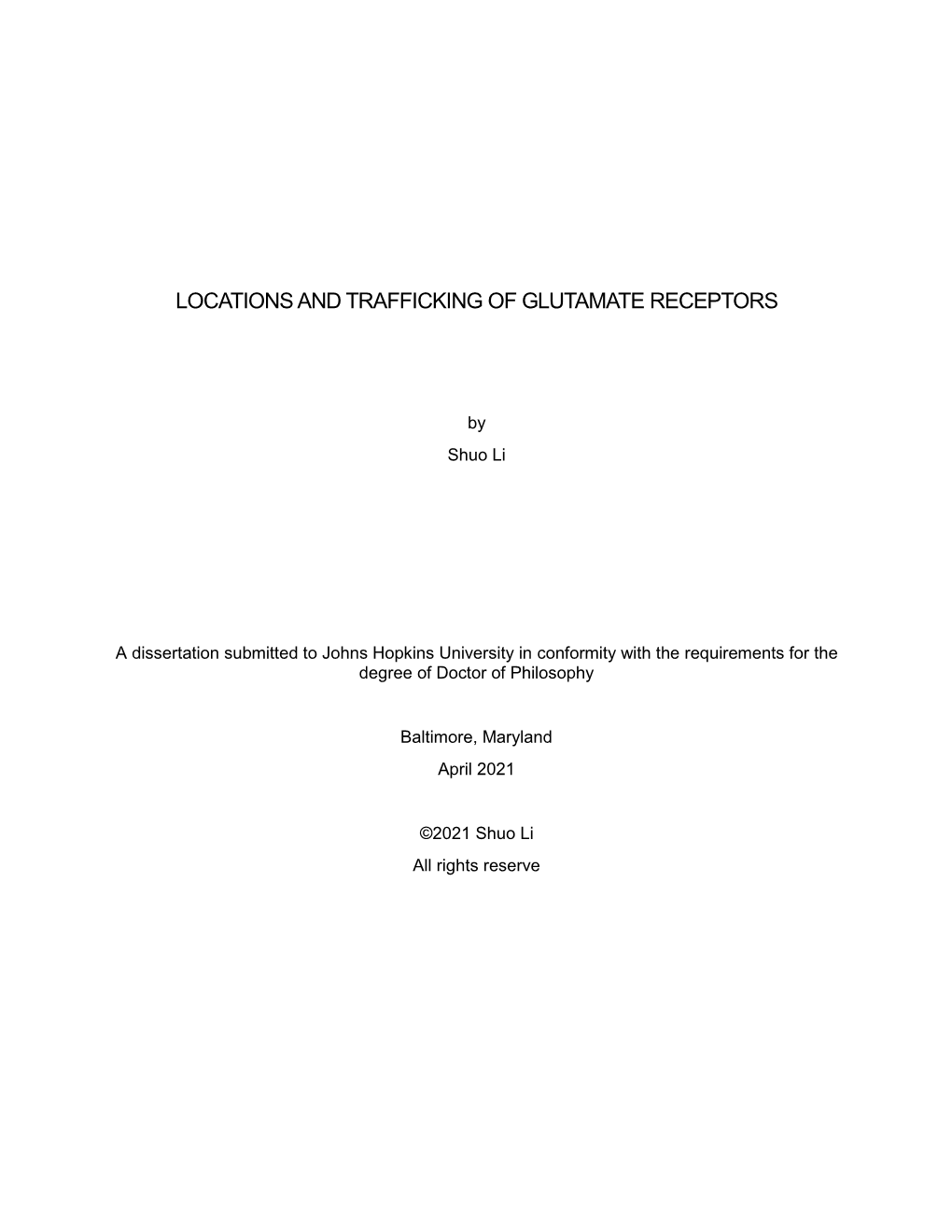 Locations and Trafficking of Glutamate Receptors