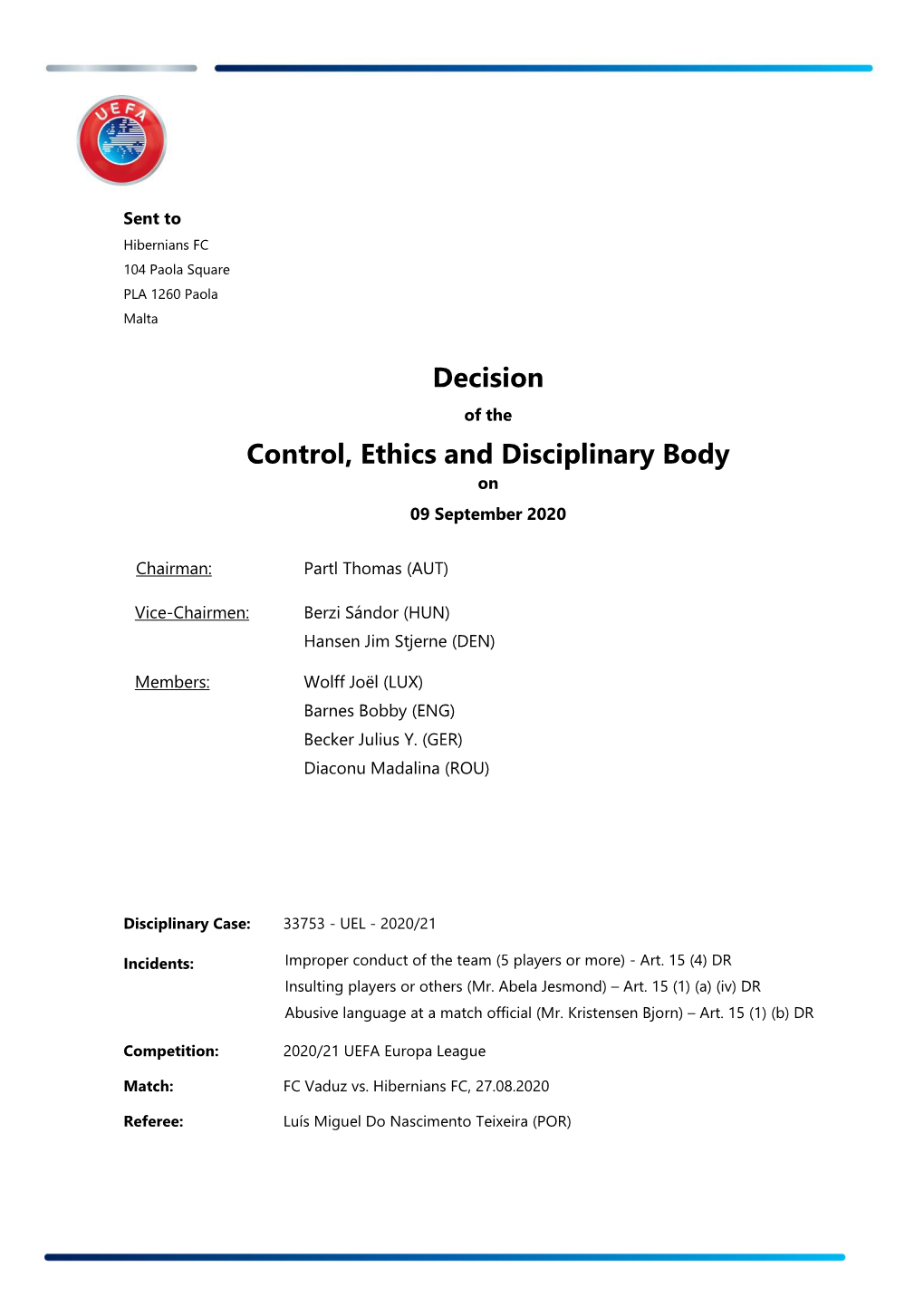 Decision Control, Ethics and Disciplinary Body
