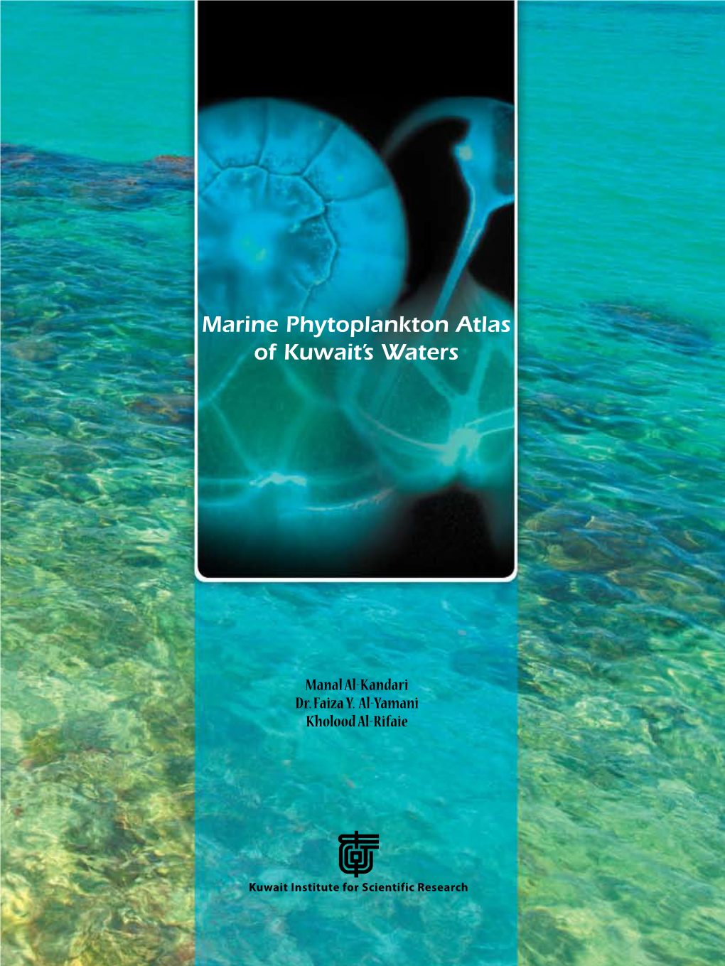 Marine Phytoplankton Atlas of Kuwait's Waters