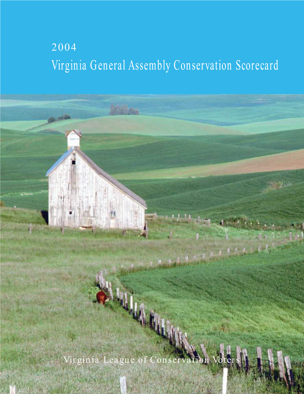 2004 Virginia General Assembly Conservation Scorecard