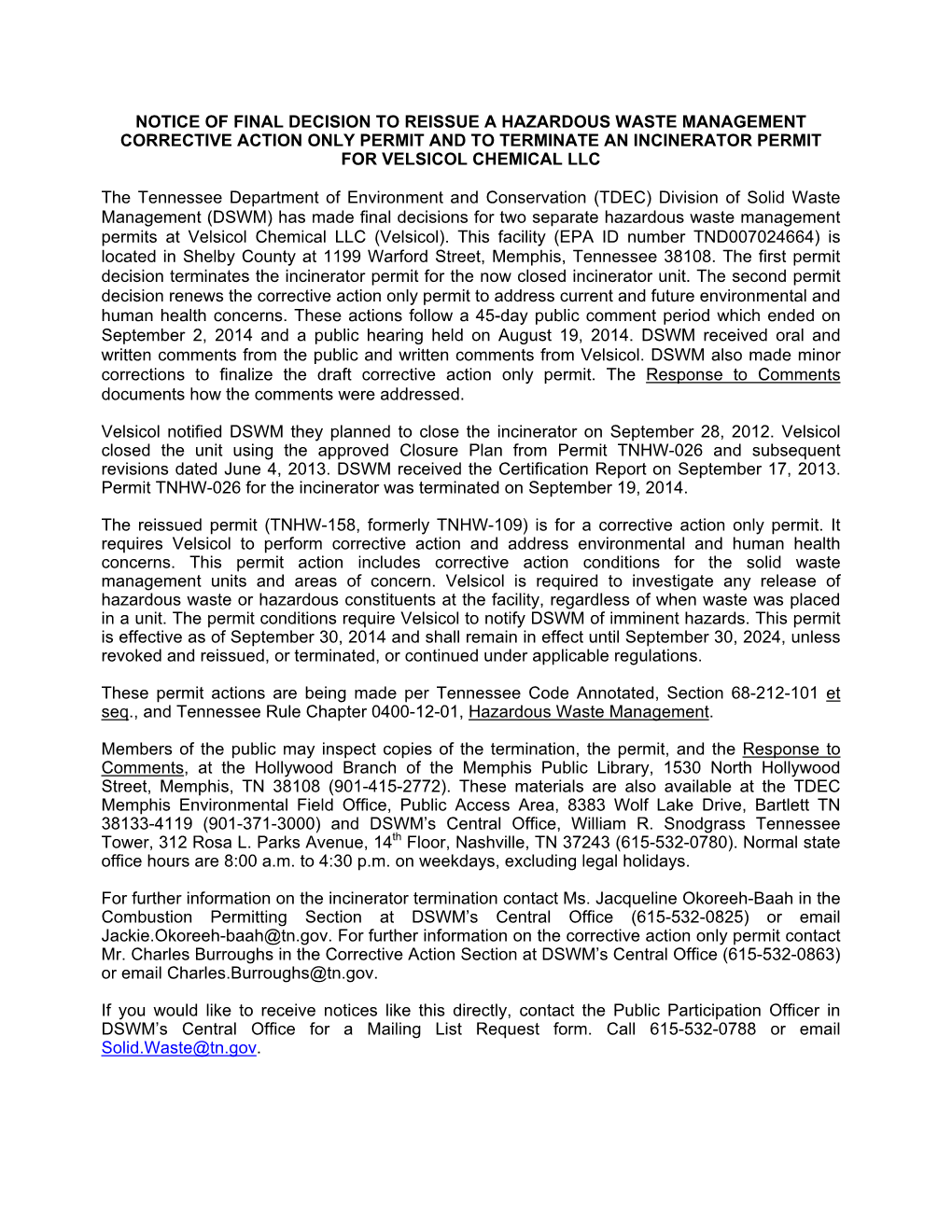 Notice of Final Decision to Reissue a Hazardous Waste Management Corrective Action Only Permit and to Terminate an Incinerator Permit for Velsicol Chemical Llc