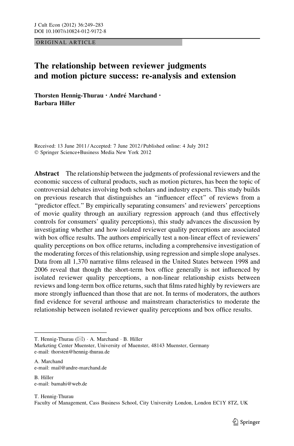 The Relationship Between Reviewer Judgments and Motion Picture Success: Re-Analysis and Extension