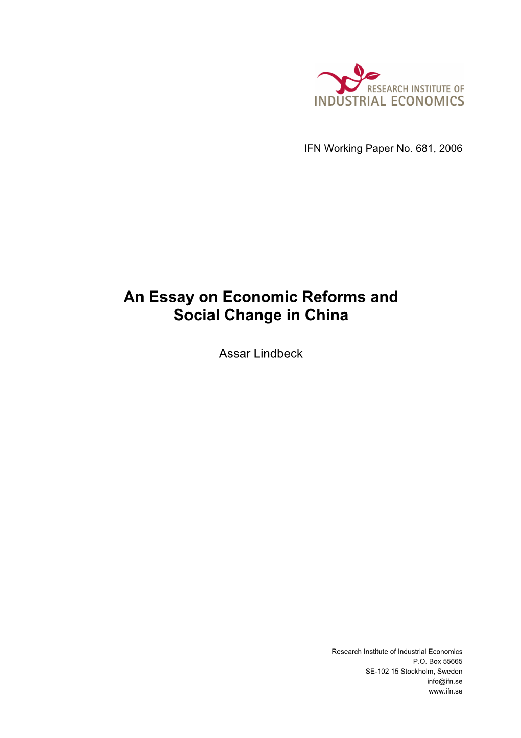 An Essay on Economic Reforms and Social Change in China