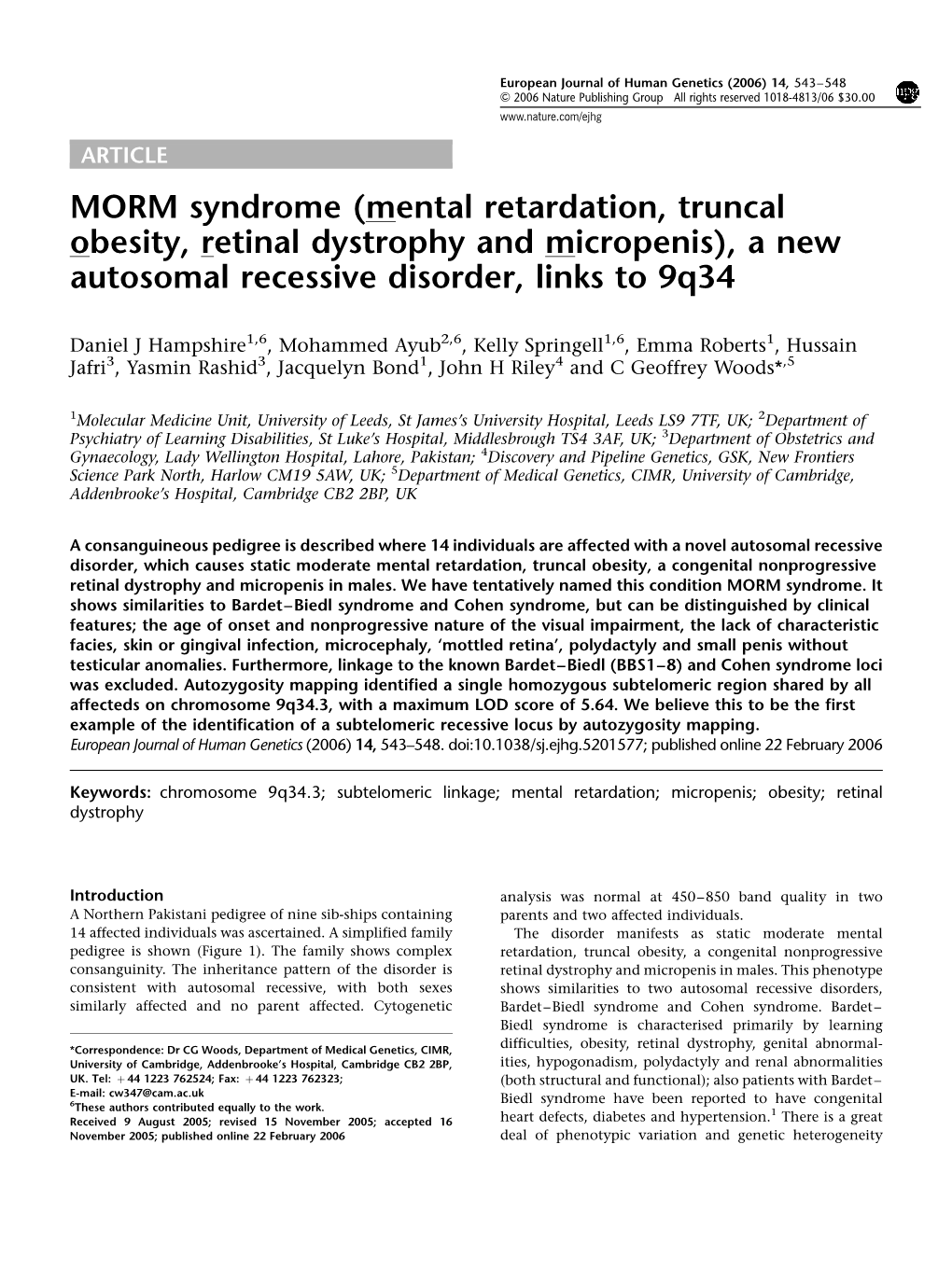 MORM Syndrome (Mental Retardation, Truncal Obesity, Retinal Dystrophy and Micropenis), a New Autosomal Recessive Disorder, Links to 9Q34