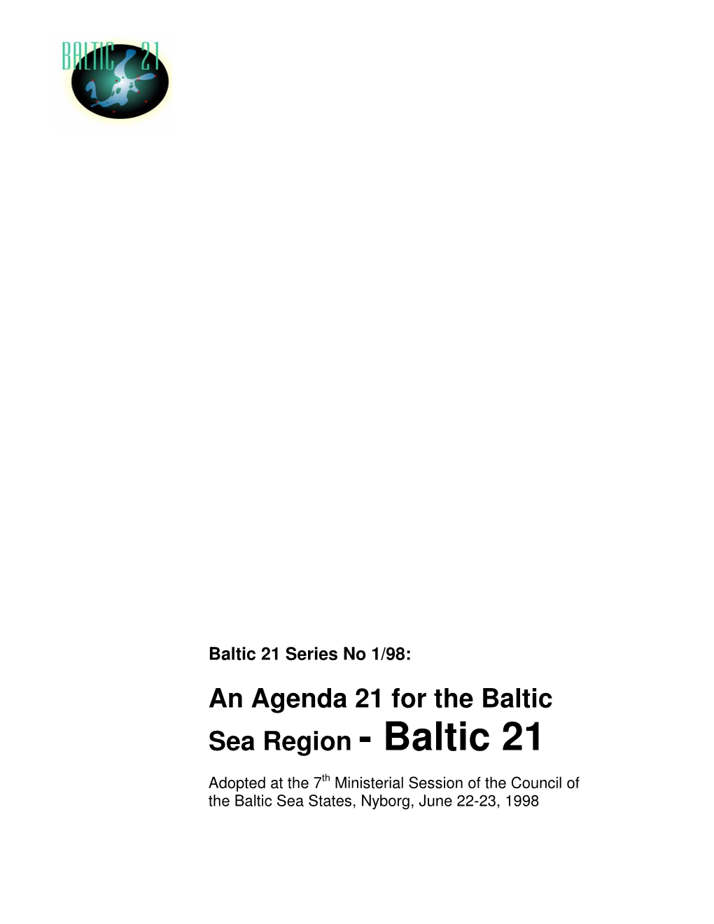 An Agenda 21 for the Baltic Sea Region - Baltic 21