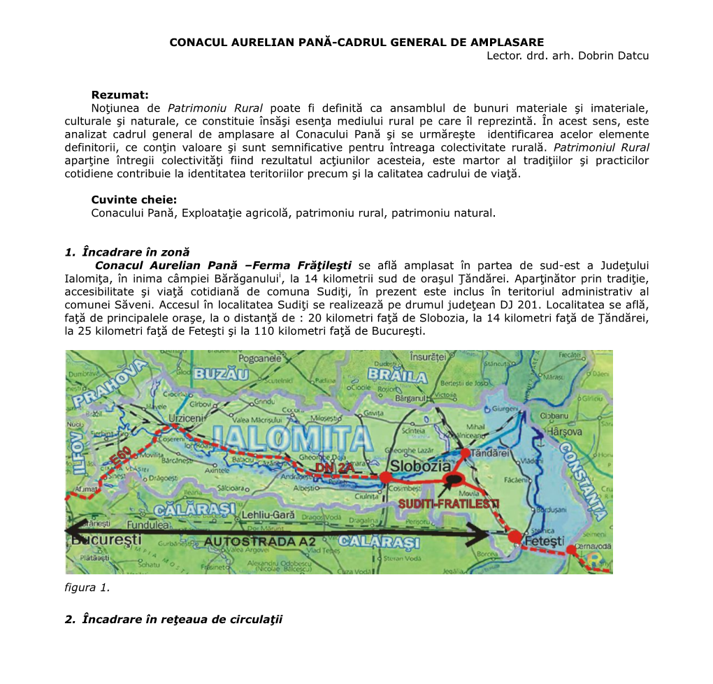 Conacul Aurelian Pană – Cadrul General De Amplasare