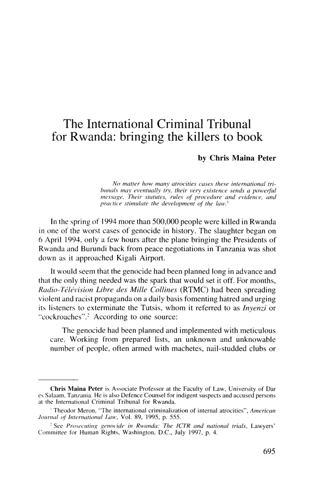 The International Criminal Tribunal for Rwanda: Bringing the Killers to Book