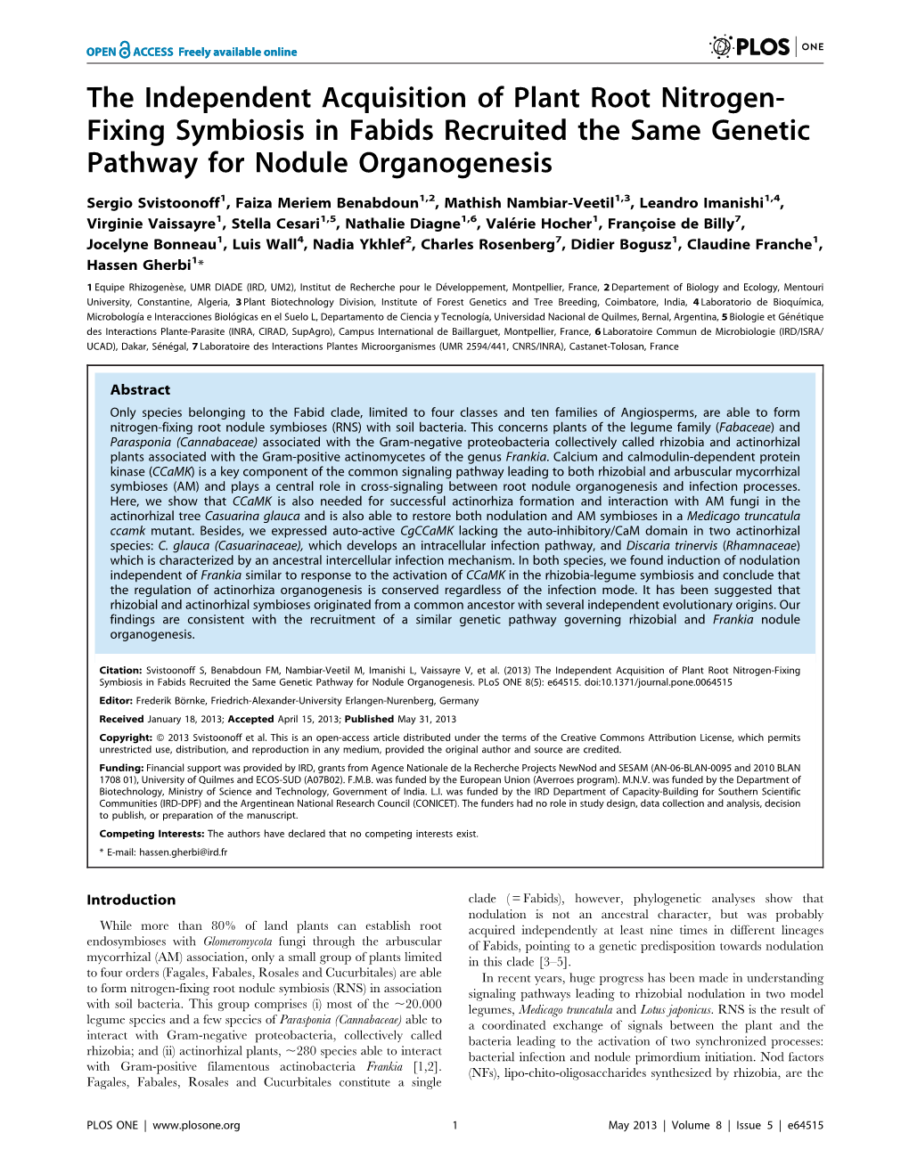 The Independent Acquisition of Plant Root Nitrogen-Fixing Symbiosis in Fabids Recruited the Same Genetic Pathway for Nodule Organogenesis