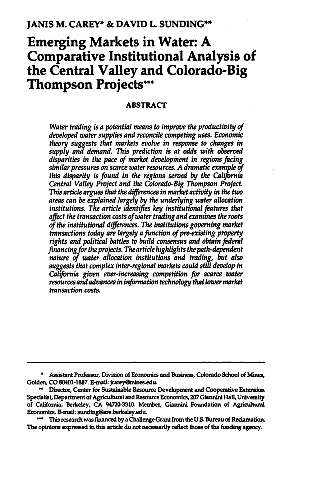 Emerging Markets in Water. a Comparative Institutional Analysis of the Central Valley and Colorado-Big Thompson Projects***