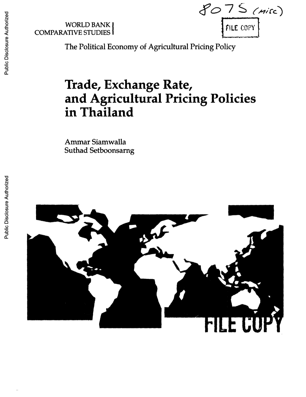 Trade, Exchange Rate, and Agricultural Pricing Policies in Thailand