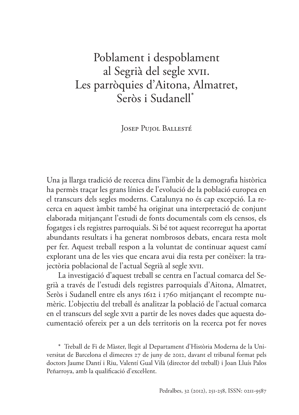 Poblament I Despoblament Al Segrià Del Segle Xvii. Les Parròquies D’Aitona, Almatret, Seròs I Sudanell*1